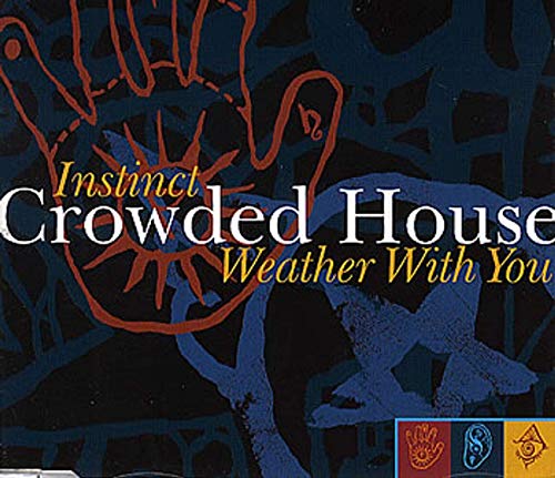 CROWDED HOUSE - INSTINCT (CDS)