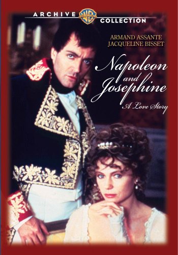 NAPOLEON AND JOSEPHINE: A LOVE STORY