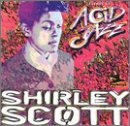 SHIRLEY SCOTT - LEGENDS OF ACID JAZZ