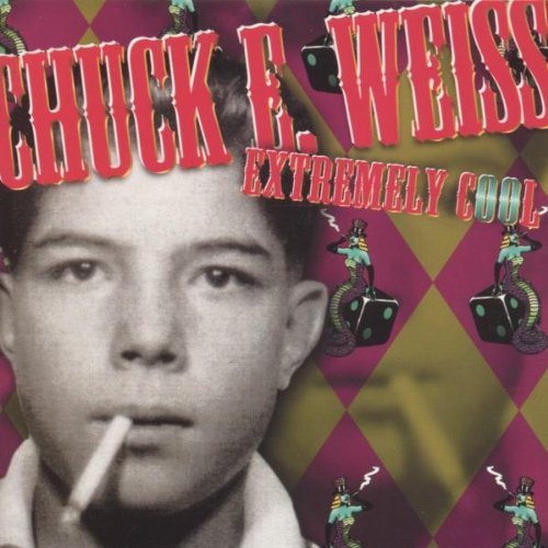 WEISS, CHUCK E. - EXTREMELY COOL