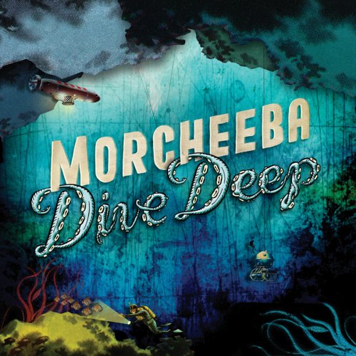 MORCHEEBA - DIVE DEEP