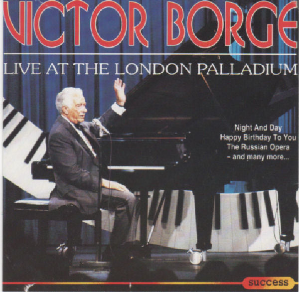 BORGE, VICTOR  - LIVE AT THE LONDON PALLADIUM