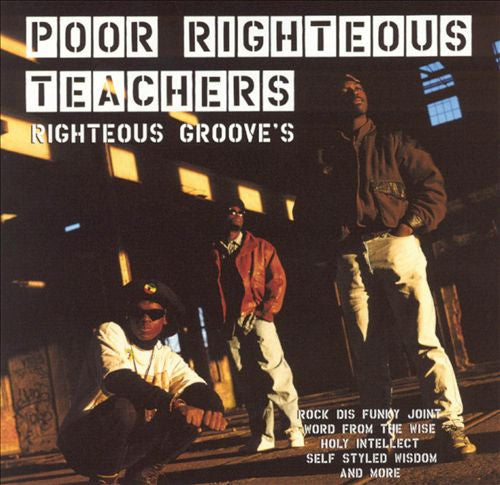 POOR RIGHTEOUS TEACHERS  - RIGHTEOUS GROOVES