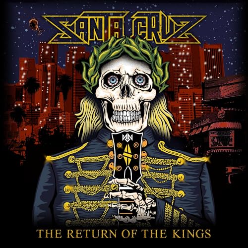 SANTA CRUZ - THE RETURN OF THE KINGS (CD)