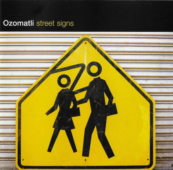 OZOMATLI  - STREET SIGNS
