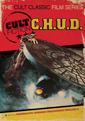 CULT FICTION: C.H.U.D.