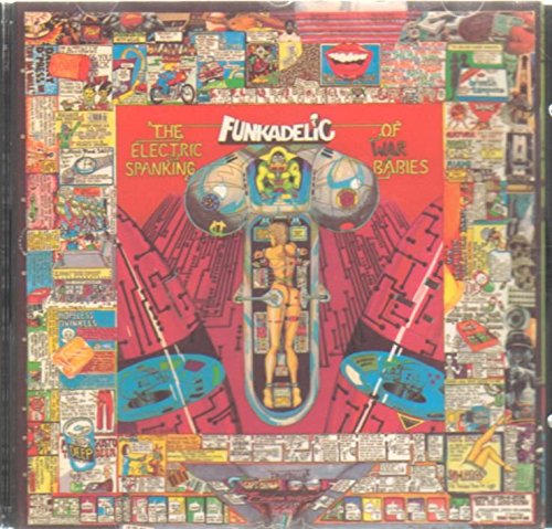 FUNKADELIC - ELECTRIC SPANKING OF WAR BABIES