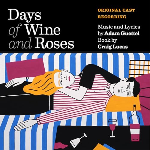 ADAM GUETTEL, BRIAN D'ARCY JAMES & KELLI O'HARA - DAYS OF WINE AND ROSES (ORIGINAL CAST RECORDING) (CD)