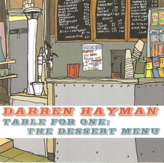HAYMAN, DARREN  - TABLE FOR ONE DESSERT MENU
