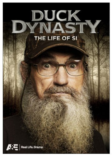 DUCK DYNASTY: LIFE OF SI