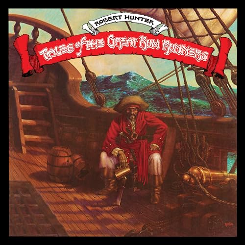 ROBERT HUNTER - TALES OF THE GREAT RUM RUNNERS (DELUXE EDITION) (VINYL)