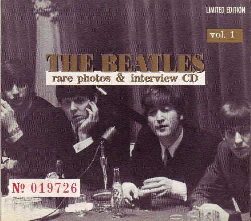 BEATLES  - RARE PHOTOS & INTERVIEW CD VOL. 1