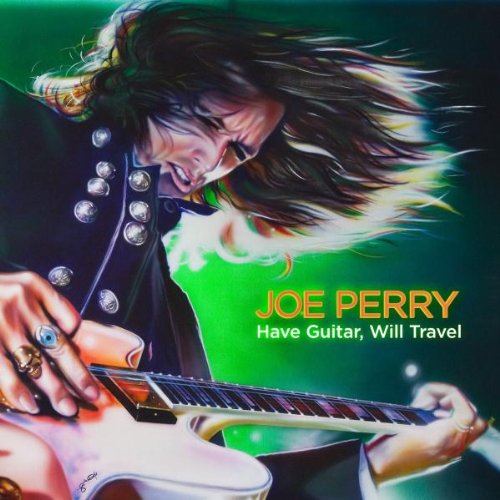 PERRY, JOE - HAVE GUITAR, WILL TRAVEL