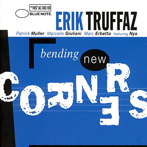 ERIK TRUFFAZ - (T)BENDING NEW CORNERS