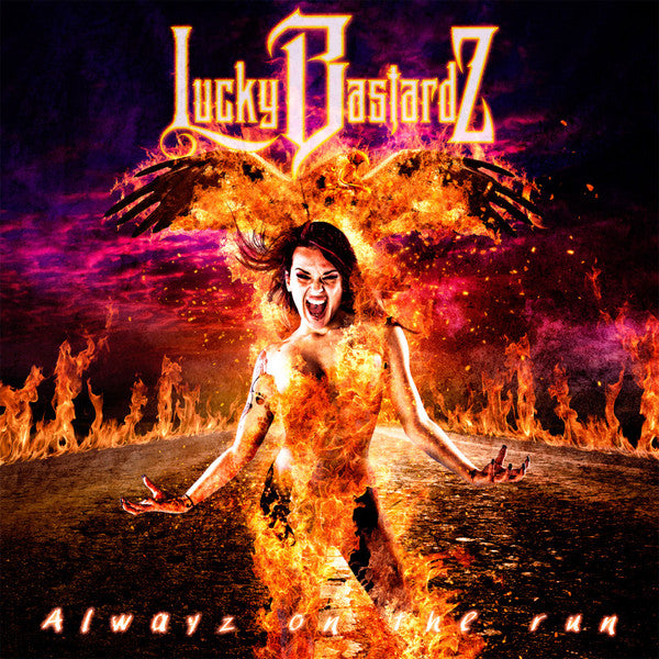 LUCKY BASTARDZ  - ALWAYS ON THE RUN