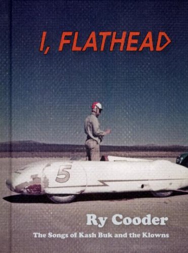 RY COODER - I, FLATHEAD (DELUXE)