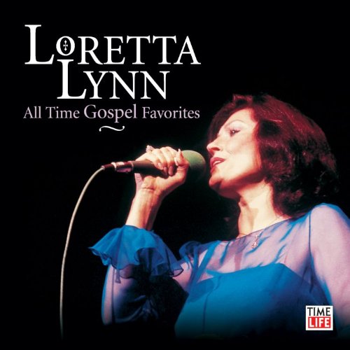 LYNN, LORETTA - ALL TIME GOSPEL FAVORITES