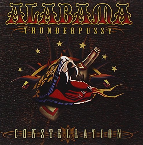 ALABAMA THUNDERPUSSY - CONSTELLATION