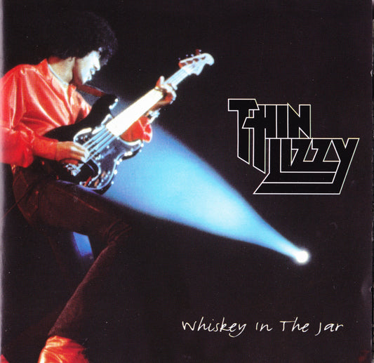 THIN LIZZY  - WHISKEY IN THE JAR