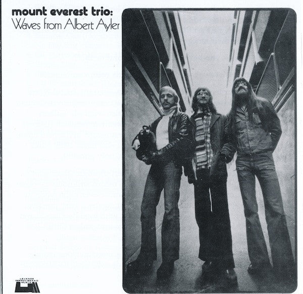 MOUNT EVEREST TRIO  - WAVES FROM ALBERT AYLER