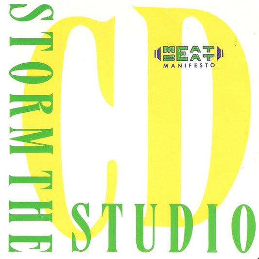 MEAT BEAT MANIFESTO  - STORM THE STUDIO (REISSUE)