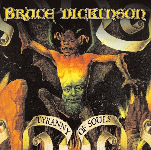 DICKINSON, BRUCE - TYRANNY OF SOULS