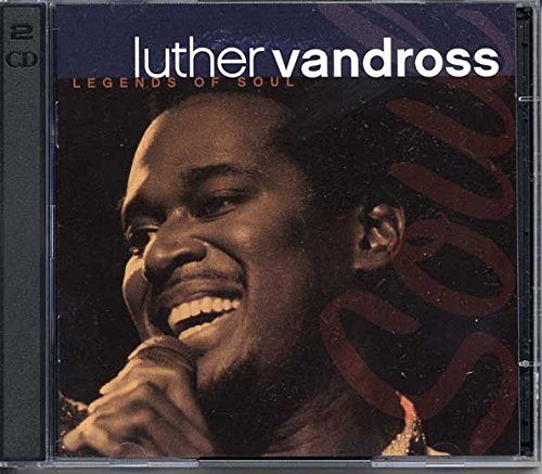 VANDROSS, LUTHER  - LEGENDS OF SOUL