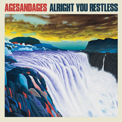 AGESANDAGES  - ALRIGHT YOU RESTLESS