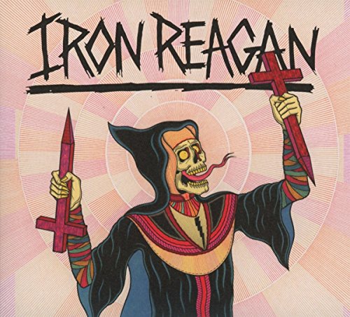 IRON REAGAN - CROSSOVER MINISTRY