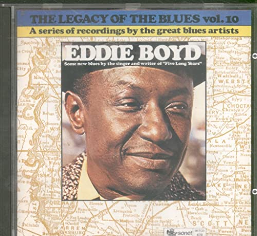 BOYD, EDDIE  - LEGACY OF THE BLUES VOL. 10