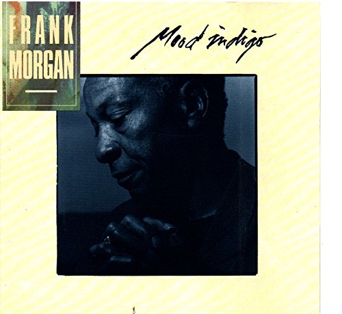 MORGAN, FRANK  - MOOD INDIGO