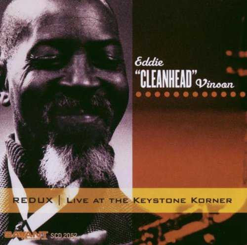 VINSON, EDDIE CLEANHEAD  - REDUX: LIVE AT THE KEYSTONE...