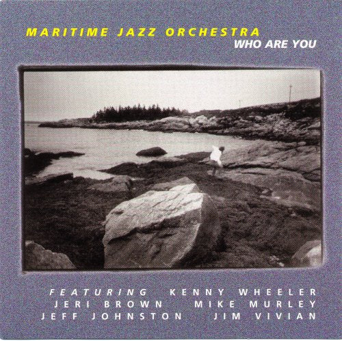 MARITIME JAZZ ORCHESTRA - WHO ARE YOU