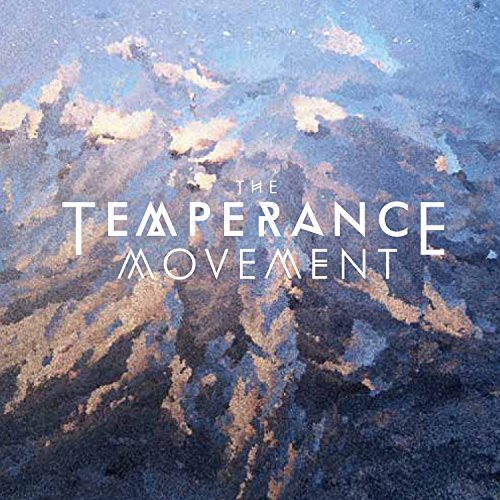 THE TEMPERANCE MOVEMENT - THE TEMPERANCE MOVEMENT