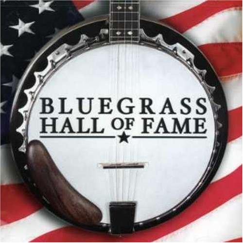 VARIOUS - BLUEGRASS HALL OF FAME