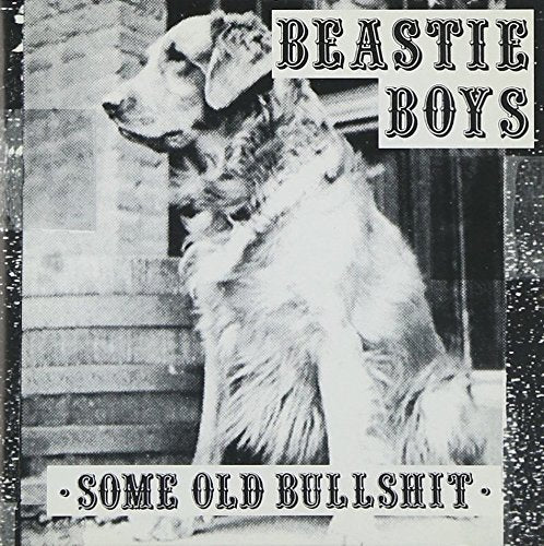 BEASTIE BOYS - SOME OLD BULLSHIT