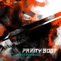 PARITY BOOT - FAST FORWARD [CD]