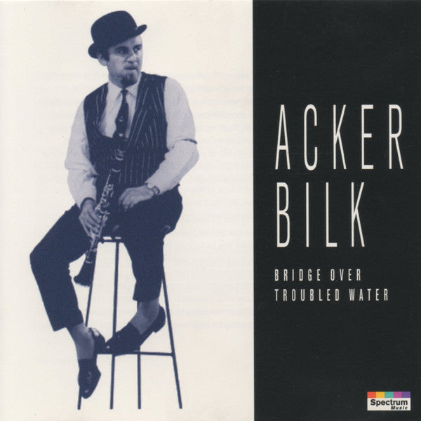 BILK, ACKER  - BRIDGE OVER TROUBLED WATER