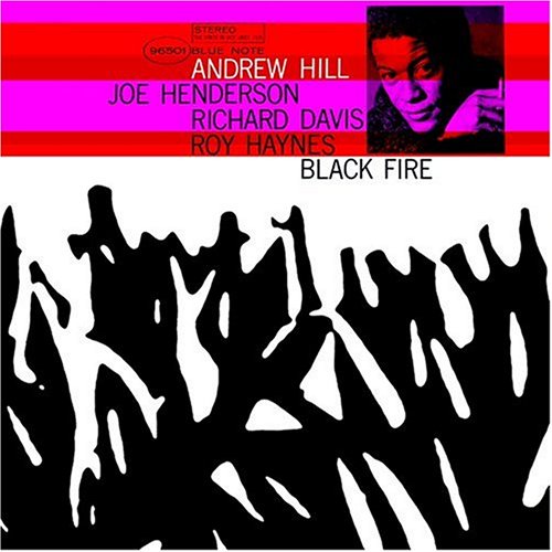 ANDREW HILL - BLACK FIRE