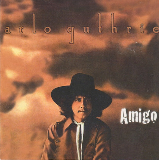 GUTHRIE, ARLO  - AMIGO