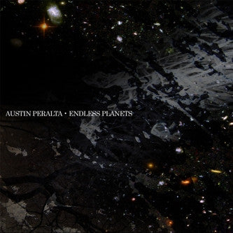 PERALTA, AUSTIN  - ENDLESS PLANETS