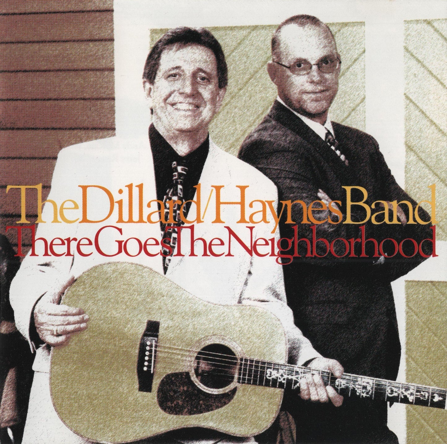 DILLARD/HAYNES BAND  - THERE GOES THE NEIGHBORHOOD