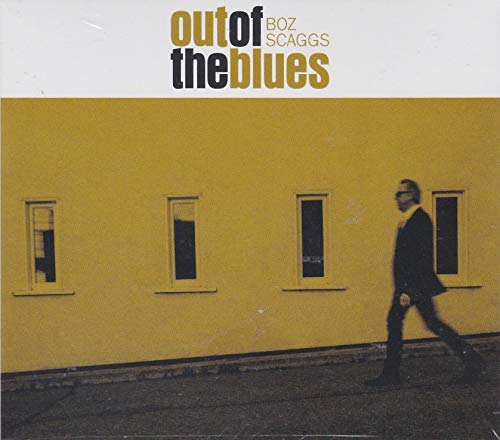 SCAGGS, BOZ - OUT OF THE BLUES (DLX)