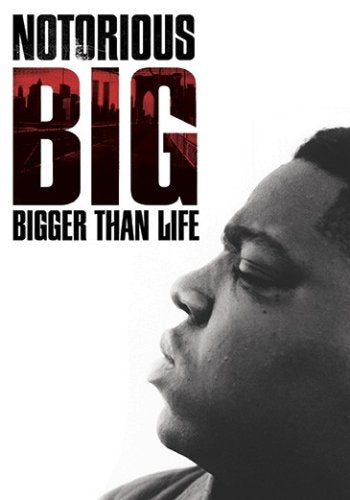 NOTORIOUS B.I.G. BIGGER THAN L