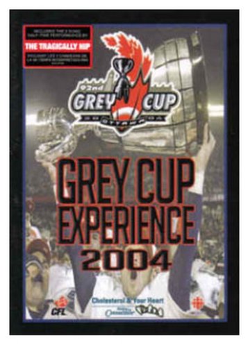 CFL  - DVD-GREY CUP EXPERIENCE 2004