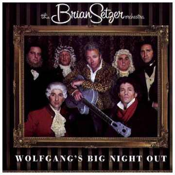 SETZER, BRIAN ORCH - WOLFGANGS BIG NIGHT OUT