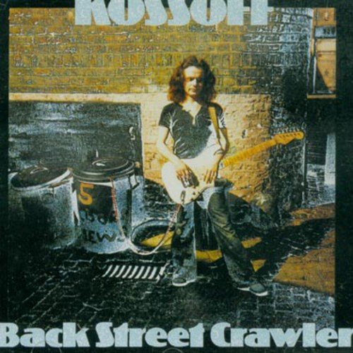 PAUL KOSSOFF - BACK STREET CRAWLER