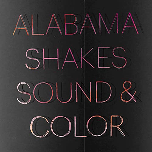 ALABAMA SHAKES - SOUND & COLOR (DLX)