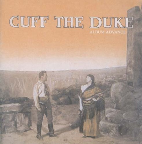 CUFF THE DUKE - CUFF THE DUKE