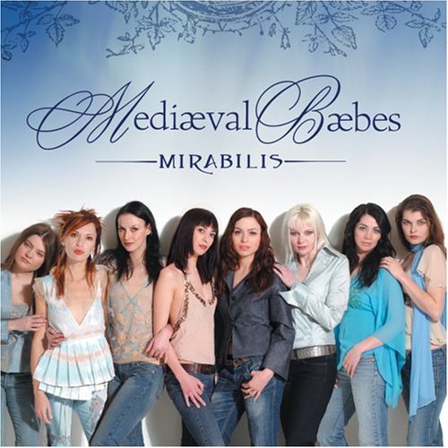 MEDIAEVAL BAEBES  - MIRABILIS